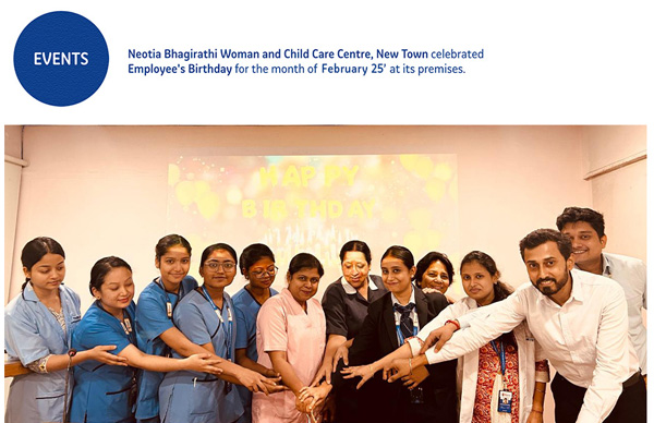 Neotia Bhagirathi Woman and Child Care Centre, New Town celebrated employee's birthday for the month of February' 25 at its premises