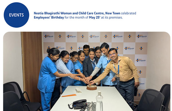 Neotia Bhagirathi Woman and Child Care Centre, New Town celebrated employee's birthday for the month of MAY' 25 at its premises