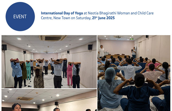 International Yoga Day at Neotia Bhagirathi Woman and Child Care Centre, New Town on 21st June 2025