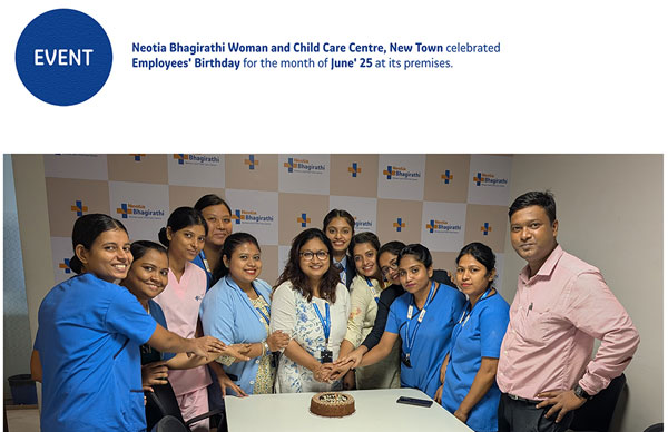 Neotia Bhagirathi Woman and Child Care Centre, New Town celebrated employees' birthday for the month of june' 25 at its premises