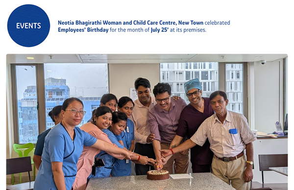 Neotia Bhagirathi Woman and Child Care Centre, New Town celebrated Employees' Birthday for the month of July' 25 at its premises