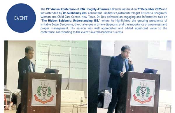 The 19th Annual Conference of IMA Hooghly–Chinsurah Branch was attended by Dr. Subhamoy Das, Consultant Paediatric Gastroenterologist at Neotia Bhagirathi Woman and Child Care Centre, Newtown