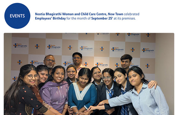 Neotia Bhagirathi Woman and Child Care Centre, New Town celebrated Employees' Birthday for the month of September' 25 at its premises on 27th June 2025.